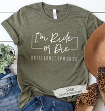 Load image into Gallery viewer, Ride or Die