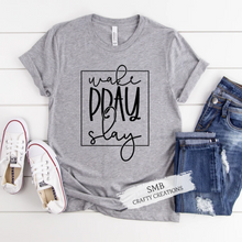 Load image into Gallery viewer, Wake Pray Slay