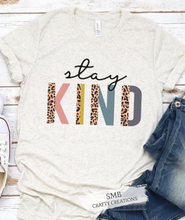 Load image into Gallery viewer, Stay Kind