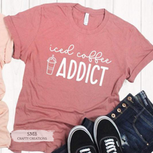 Load image into Gallery viewer, Iced Coffee Addict - White Writing