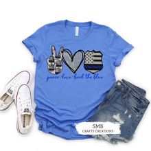 Load image into Gallery viewer, Peace Love Back The Blue