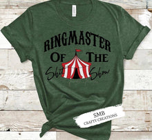 Load image into Gallery viewer, Ringmaster Of The Shitshow