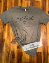 Load image into Gallery viewer, Just Breathe