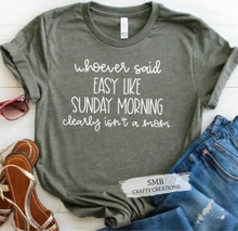 Load image into Gallery viewer, Easy Like Sunday Morning