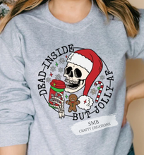 Load image into Gallery viewer, Dead Inside But Jolly AF