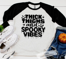 Load image into Gallery viewer, Thick Thighs And Spooky Vibes