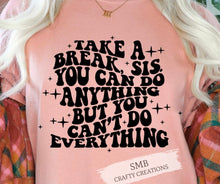 Load image into Gallery viewer, Take A Break