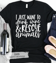 Load image into Gallery viewer, Drink Wine & Rescue Animals