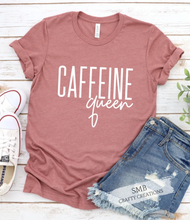 Load image into Gallery viewer, Caffeine Queen - White Writing