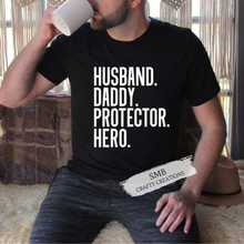 Load image into Gallery viewer, Husband Daddy Protector Hero