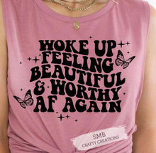 Load image into Gallery viewer, Woke Up Feeling