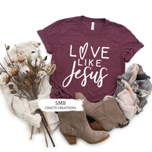 Load image into Gallery viewer, Love Like Jesus