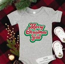 Load image into Gallery viewer, Merry Christmas Yall - Infant