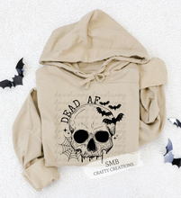 Load image into Gallery viewer, Dead AF