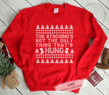 Load image into Gallery viewer, The Stockings Not The Only Thing That’s Hung