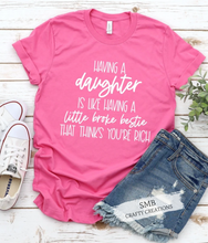 Load image into Gallery viewer, Having A Daughter