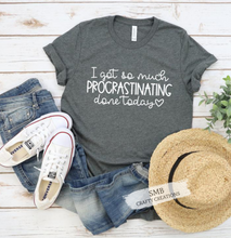 Load image into Gallery viewer, Procrastinating