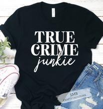 Load image into Gallery viewer, True Crime Junkie