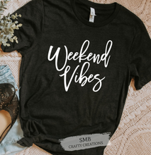 Load image into Gallery viewer, Weekend Vibes