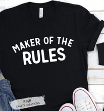 Load image into Gallery viewer, Maker Of The Rules