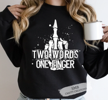 Load image into Gallery viewer, Two Words One Finger