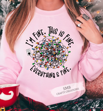 Load image into Gallery viewer, I’m fine this is fine everythings fine