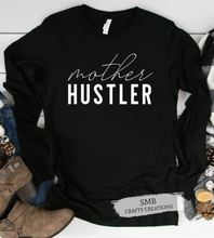 Load image into Gallery viewer, Mother Hustler