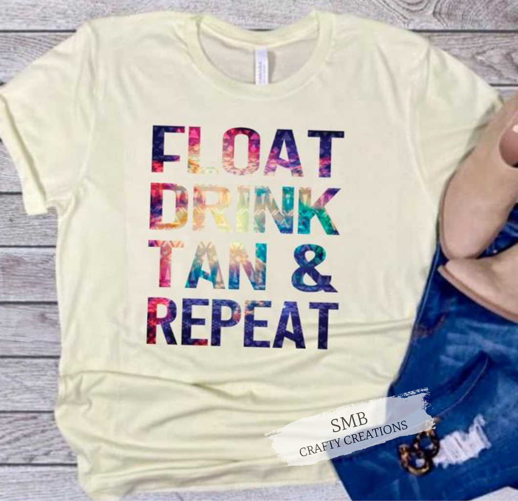 Float Drink Tan & Repeat