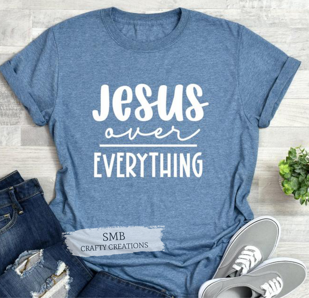 Jesus Over Everything