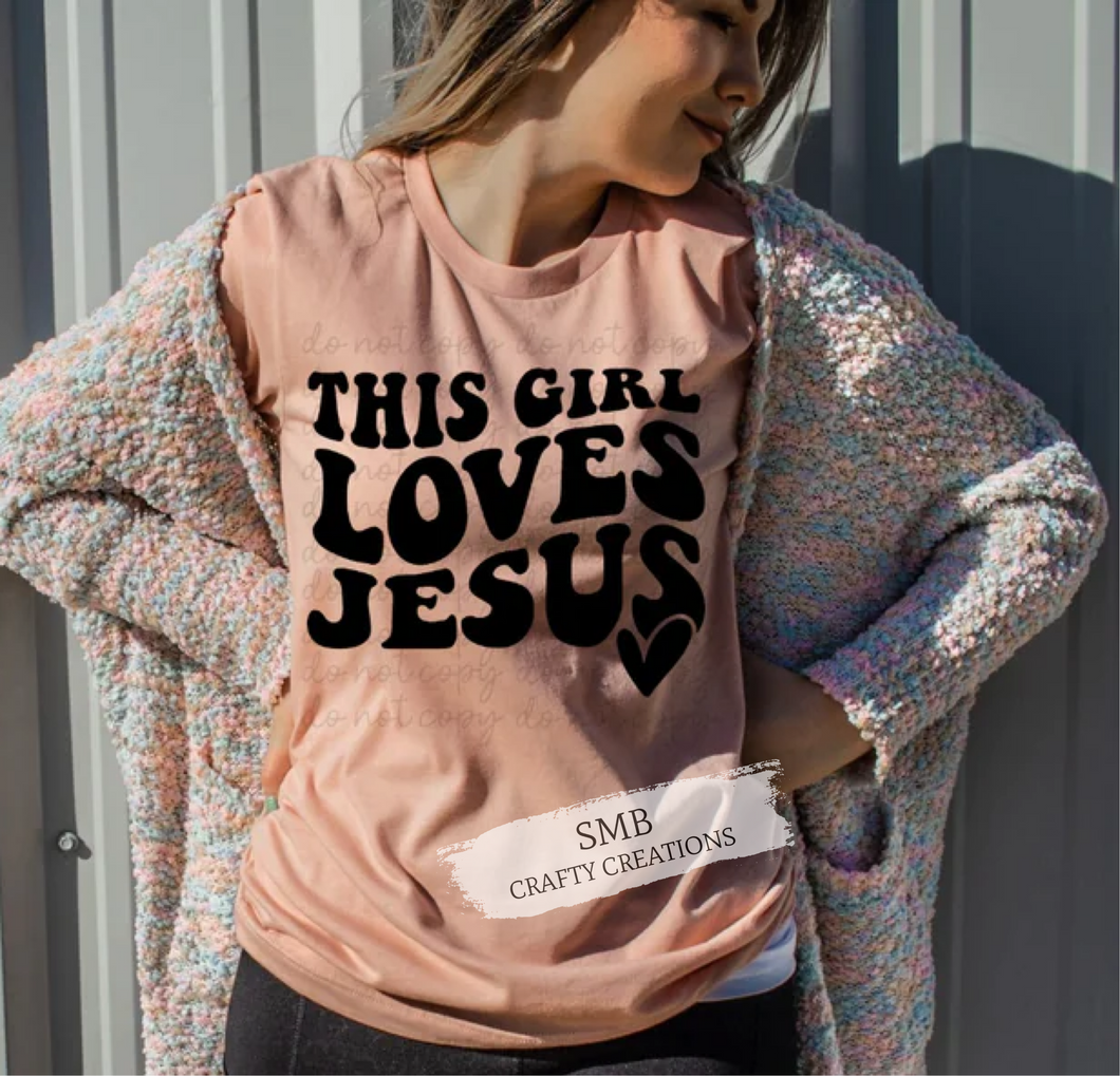 This Girl Loves Jesus