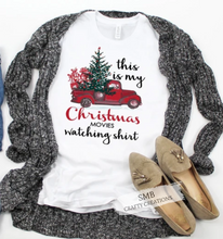Load image into Gallery viewer, Christmas Movies Watching Shirt
