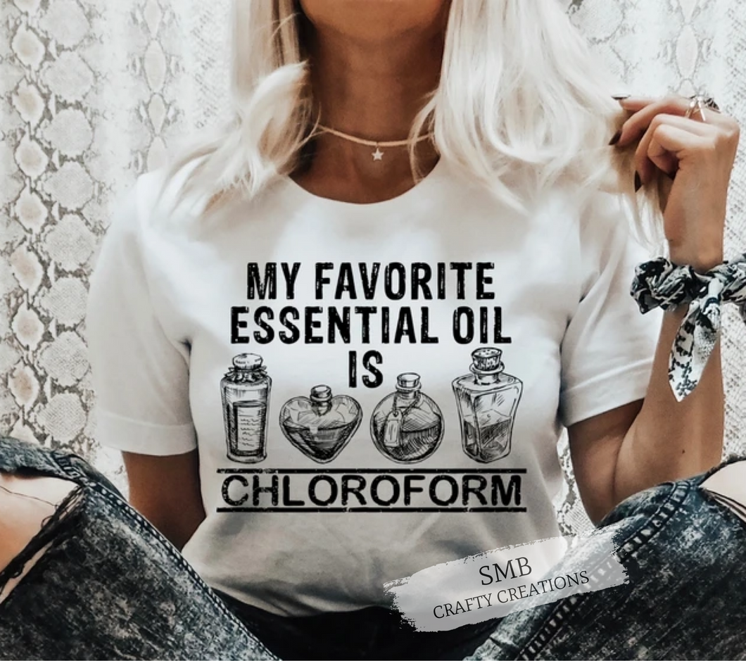 My Favorite Essential Oil Is Chloroform